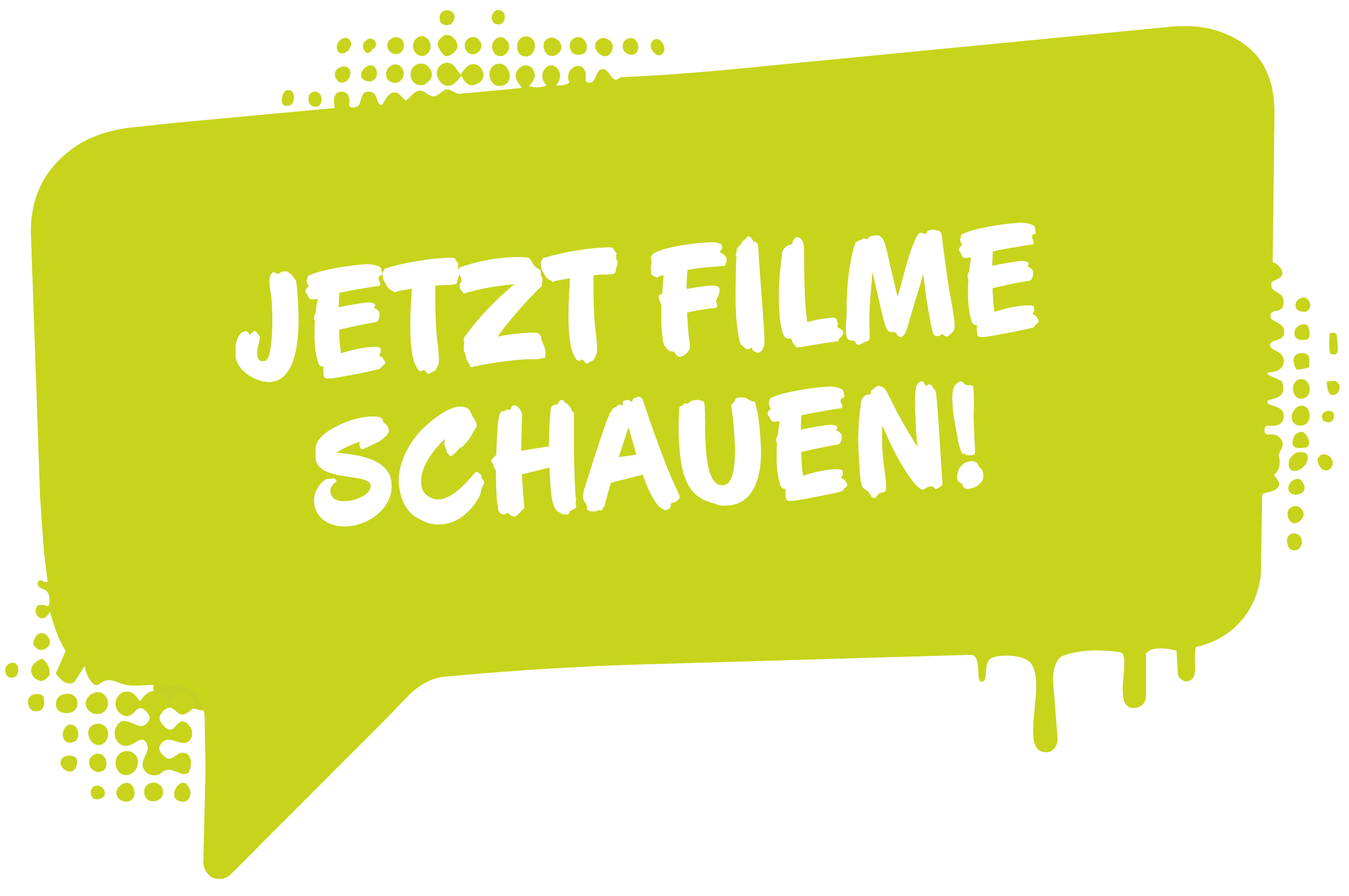 Jetzt Filme schauen!